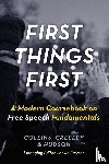 Collins, Ronald K L, Creeley, Will, Hudson, David L - First Things First