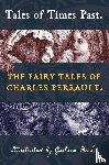 Perrault, Charles - Tales of Times Past