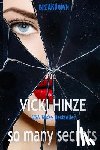 Hinze, Vicki - so many secrets