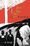 Crane, Jakob - Lies in the Dust: A Tale of Remorse from the Salem Witch Trials
