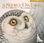 Kim, Melissa - A Snowy Owl Story