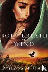 White, Roseanna M - A Soft Breath of Wind