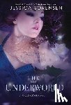Sorensen, Jessica - The Underworld