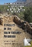 Zucker, Robert E. - Treasures of the Santa Catalina Mountains: Unraveling the Legends and History of the Santa Catalina Mountains