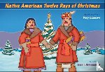 Robinson, Gary - Native American Twelve Days of Christmas
