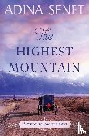 Senft, Adina - The Highest Mountain