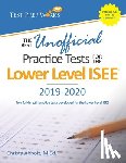 Abbott M. Ed, Christa B. - The Best Unofficial Practice Tests for the Lower Level ISEE
