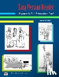 Mirsadeghi, Nazanin - Easy Persian Reader: Beginner to Low Intermediate Level: (Farsi-English Bi-Lingual Edition)