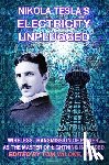  - Nikola Tesla's Electricity Unplugged