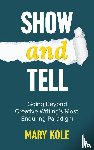 Kole, Mary - Show and Tell
