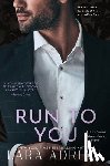 Adrian, Lara - Run to You