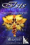 Warnick, LaTeef Terrell - Isis Unveiled: Ancient Religious Mysteries, Holy Science & Universal Spirituality (Book II)