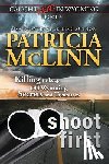 McLinn, Patricia - Shoot First (Caught Dead in Wyoming, Book 3)