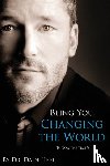 Heer, Dain - Being You, Changing the World