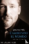 Heer, Dain - Siendo Tu, Cambiando El Mundo - Being You, Changing the World Spanish