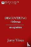 Vines, Jerry - DISCOVERING Hebrews