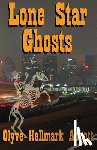 Abbott, Olyve Hallmark - Lone Star Ghosts