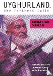 Osman, Ahmatjan - Uyghurland, the Farthest Exile