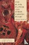 Toledo, Natalia - The Black Flower and Other Zapotec Poems