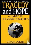 Quigley, Carroll - Tragedy and Hope