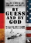 Carr, William Guy - By Guess and By God