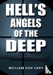 Carr, William Guy - Hell's Angels of the Deep