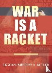 Butler, Smedley D - War Is A Racket