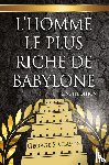 Clason, George S - L'Homme Le Plus Riche De Babylone