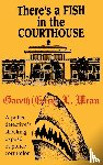 Wean, Gary L - There's A Fish In The Courthouse