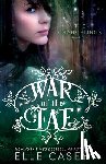 Casey, Elle - War of the Fae (Book 1, the Changelings)