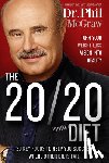 McGraw, Phil - The 20/20 Diet: Turn Your Weight Loss Vision Into Reality
