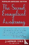 Orr, J Edwin - The Second Evangelical Awakening