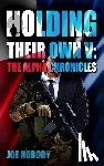 Ivester, E. T. - Holding Their Own V: The Alpha Chronicles