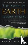 Forrest, Steven - The Book of Earth: Making It Real