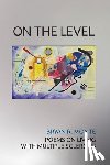 Monte, Bryan R - On the Level