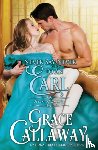Callaway, Grace - Never Say Never to an Earl