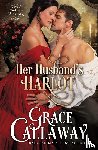 Callaway, Grace - Her Husband's Harlot