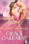 Callaway, Grace - Glory and the Master of Shadows
