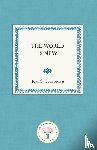 Goldsmith, Joel S. - The World Is New