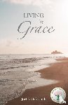 Goldsmith, Joel. S. - Living by Grace