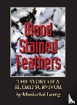 Lustig, Mordechai - Blood Stained Feathers