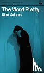 Gabbert, Elisa - The Word Pretty