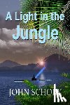 Hanson, Roger - A Light in the Jungle