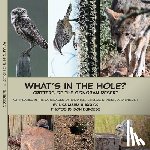 Burgess, Lisa Maria - What's in the hole? Critters of the Sonoran Desert: with names in the languages of O'odham, Science, Spanish, and English