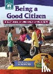 Kreisman, Rachelle - Being a Good Citizen: A Kids' Guide to Community Involvement