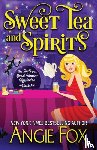Fox, Angie - Sweet Tea and Spirits