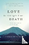 Bourgeault, Rev Cynthia - Love Is Stronger Than Death
