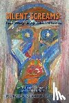 Granger, Jr. Nathaniel - Silent Screams: Poetic Journeys Through Addiction and Recovery