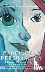 Derobertis, Eugene - Profiles of Personality: Integration, Paradox, and the Process of Becoming