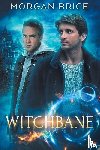 Brice, Morgan - Witchbane